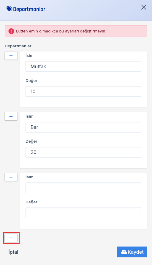 Departmanlar panelinde Mutfak ve Bar satırlarının altına + tuşuyla eklenen boş departman satırı