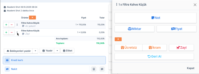 Zayi yapılmış Filtre Kahve Küçük satırı 1 × 0,00₺ ve eğik Zayi notu; satır menüsünde Geri Al tuşu