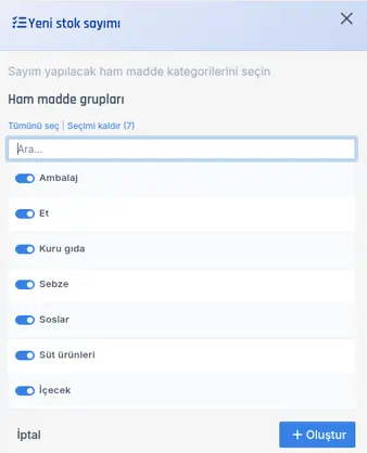 Yeni stok sayımı paneli: Sayım yapılacak ham madde kategorilerini seçin ipucu, Tümünü seç ve Seçimi kaldır (7) bağlantıları, Ara kutusu, yedi grup anahtarı açık, İptal ve + Oluştur butonları